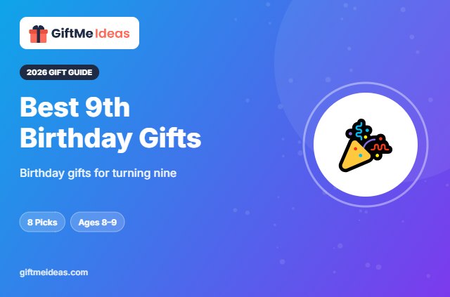 Best 9th Birthday Gifts - 2026 gift guide