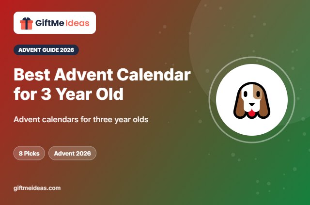 Best Advent Calendar for 3 Year Old - 2026 gift guide