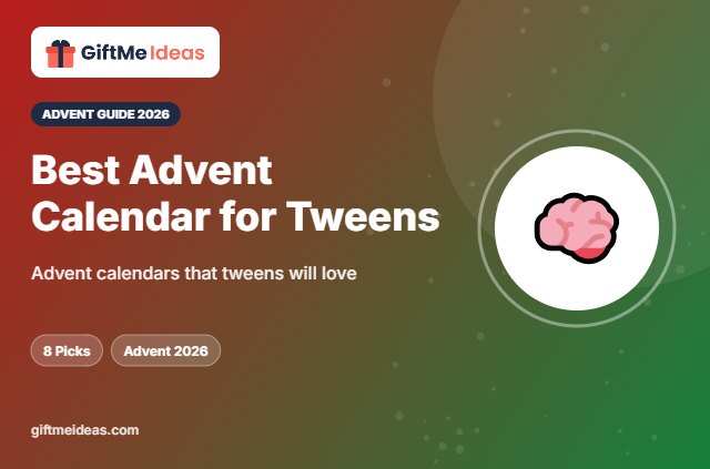 Best Advent Calendar for Tweens - 2026 gift guide