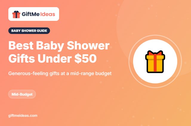 Best Baby Shower Gifts Under $50 - 2026 gift guide