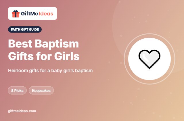 Best Baptism Gifts for Girls - 2026 gift guide