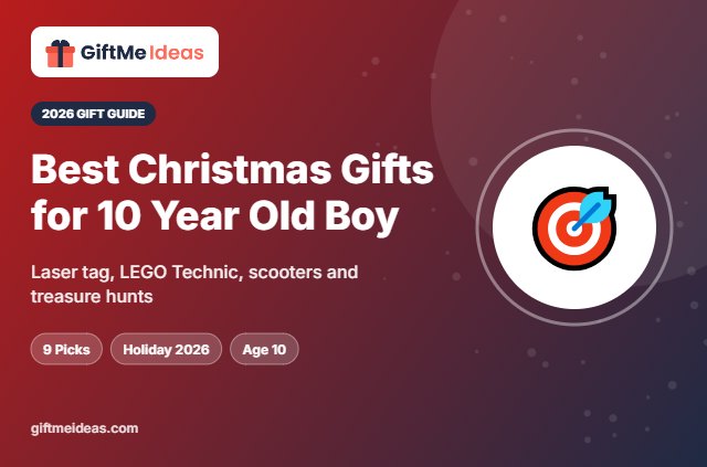 Best Christmas Gifts for 10 Year Old Boy - 2026 gift guide