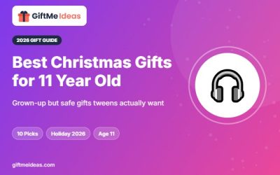 Best Christmas Gifts for 11 Year Old: 10 Tween Gifts That Feel Cool