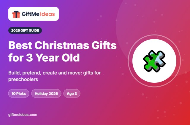Best Christmas Gifts for 3 Year Old - 2026 gift guide