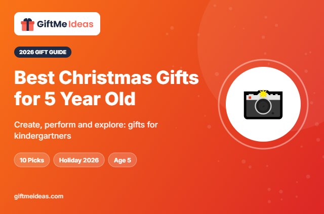 Best Christmas Gifts for 5 Year Old - 2026 gift guide