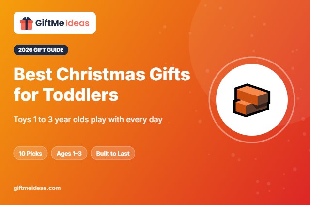 Best Christmas Gifts for Toddlers - 2026 gift guide