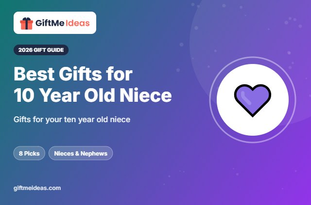 Best Gifts for 10 Year Old Niece - 2026 gift guide
