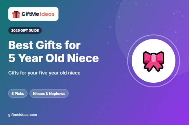 Best Gifts for 5 Year Old Niece - 2026 gift guide