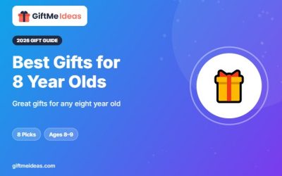 Best Gifts for 8 Year Olds: 8 Picks for Boys and Girls
