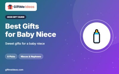 Best Gifts for Baby Niece: 8 Sweet Picks From Aunts and Uncles