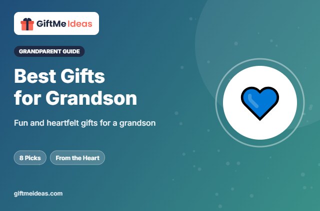 Best Gifts for Grandson - 2026 gift guide