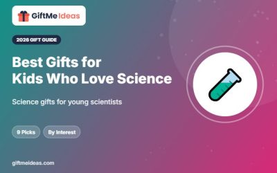 Best Gifts for Kids Who Love Science: 9 Lab-Worthy Picks