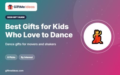 Best Gifts for Kids Who Love to Dance: 8 Move-to-the-Music Picks