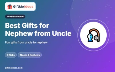 Best Gifts for Nephew From Uncle: 8 Fun Picks