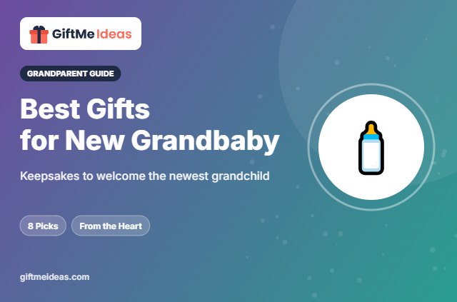 Best Gifts for New Grandbaby - 2026 gift guide