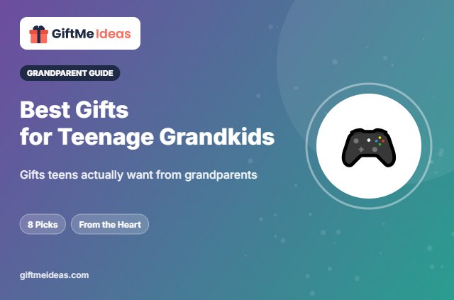 Best Gifts for Teenage Grandkids - 2026 gift guide