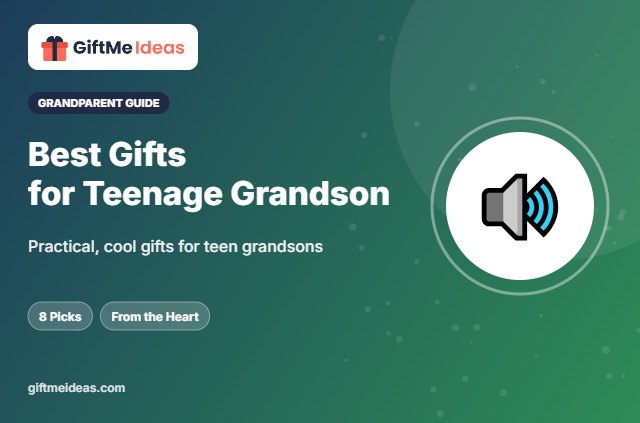 Best Gifts for Teenage Grandson - 2026 gift guide