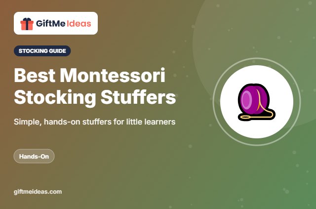 Best Montessori Stocking Stuffers - 2026 gift guide