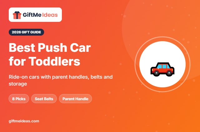 Best Push Car for Toddlers - 2026 gift guide