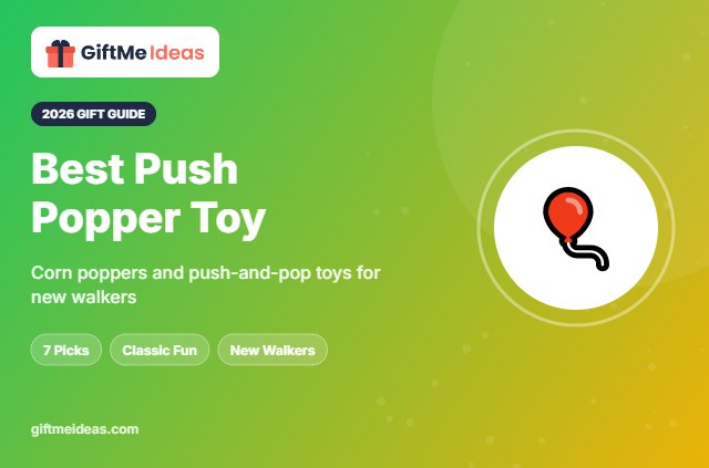 Best Push Popper Toy - 2026 gift guide