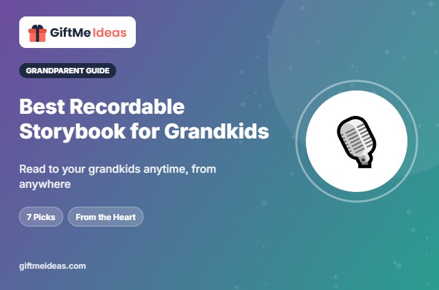 Best Recordable Storybook for Grandkids - 2026 gift guide