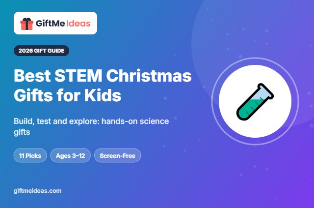 Best STEM Christmas Gifts for Kids - 2026 gift guide