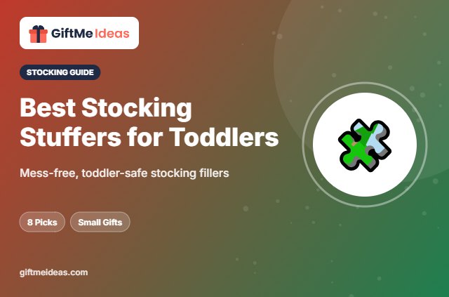 Best Stocking Stuffers for Toddlers - 2026 gift guide