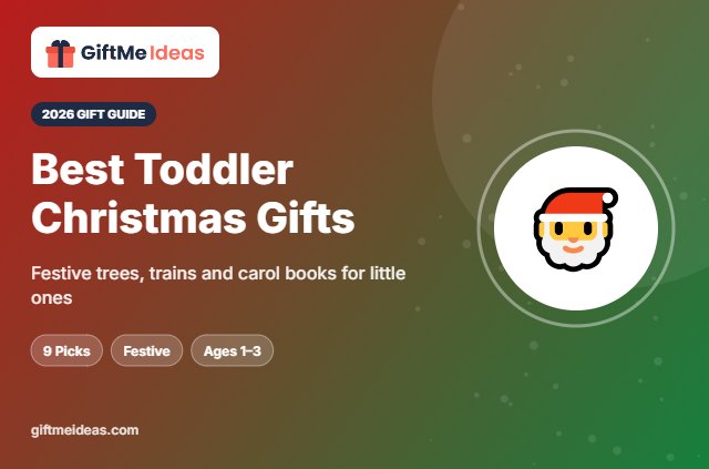 Best Toddler Christmas Gifts - 2026 gift guide
