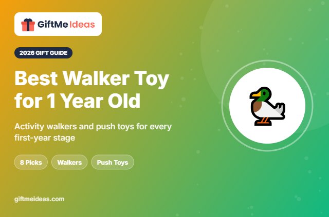 Best Walker Toy for 1 Year Old - 2026 gift guide